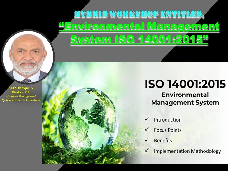 Hybrid Workshop Entitled,  "Environmental Management System ISO 14001:2015"