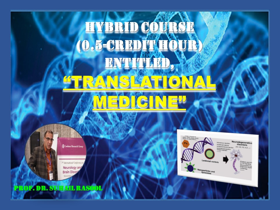 Hybrid Course (0.5-Credit Hour) entitled, “Translational Medicine”
